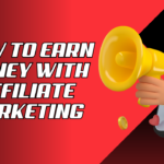 How to Earn Money with Affiliate Marketing Beginner's Guide